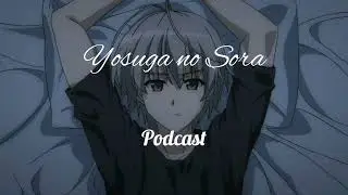 YOSUGA NO SORA son varias historias de amor y a la vez una sola historia