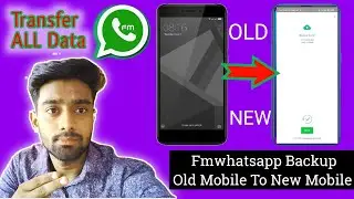 Transfer Fmwhatsapp Data To New Mobile | No Data Loss | Technical Rex