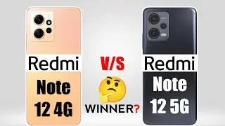 Redmi Note 12 4G vs Redmi Note 12 5G : Winner 🤨🔥