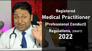 Registered Medical Practitioner(Professional Conduct) Regulations, 2022 (DRAFT)