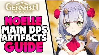 OVER POWERED Noelle DPS ARTIFACTS and Weapons | Genshin Impact Gameplay PS5 