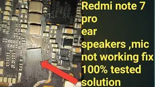 redmi note 7 pro ear speeker mic not working  fix 100% tested solution