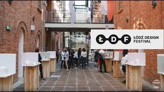ŁÓDŹ DESIGN FESTIVAL 2018 // Refleksje