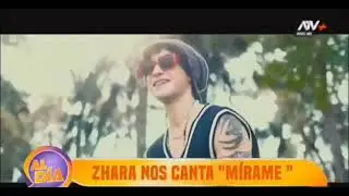 ZHARA - MÍRAME / ATV / AL DÍA