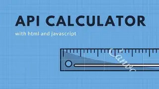 make a calculator using html and javascript api - ADC