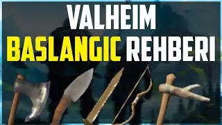 VALHEİM BAŞLANGIÇ REHBERİ 2021 | VALHEİM YENİ BAŞLAYANLAR İÇİN REHBER!