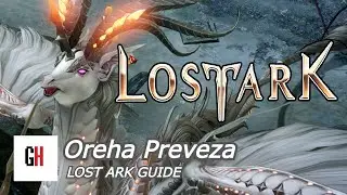 Oreha Preveza Lost Ark Guide Normal Mode