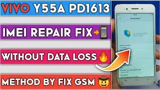 Vivo Y55A & Y55 Security Repair Without Downgrade New Method🔥📲🔥 #VivoY55AImeiRepair