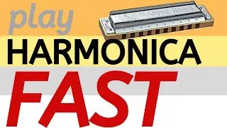 How to play fast harmonica licks