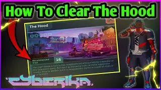 How To Clear The Hood in Skiptown | Cyberika: Action Cyberpunk RPG 
