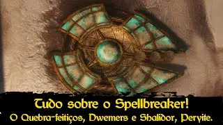 Skyrim: Artefatos Daédricos - O que é o Spellbreaker? Qual sua origem? O escudo de Peryite!