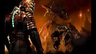 Dead Space   -  Хоррор Фантастика   Серия  1