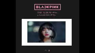 BLACKPINK   JAPAN 1st FULL ALBUM 「THE ALBUM  JP Ver 」 SAMPLER