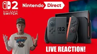 Nintendo Direct: Nintendo Switch 2 - Live REACTION!