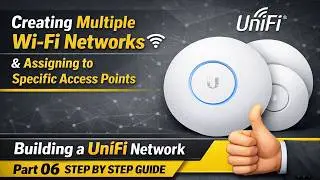 How to Create Multiple Wi Fi Networks and Assign to Specific Access Points on UniFi Network Server