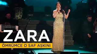 Zara - Ömrümce O Saf Aşkını - ( Official Video )