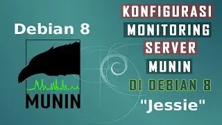 Konfigurasi dan Instal Monitoring Server Munin di Debian 8 - Tutorial Instalasi Debian