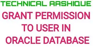 Grant Permission To User In Oracle||Oracle Developer Tutorials