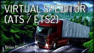 VIRTUAL SPEDITOR (ATS / ETS2) - Tutorial básico de uso + Descarga