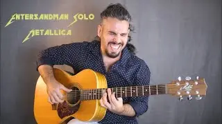 Enter Sandman Solo - Metallica (Acoustic Guitar)