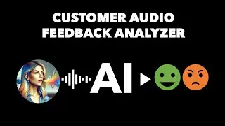 Customer Audio Feedback AI Analyzer DEMO (using OpenAI + Hugging Face)