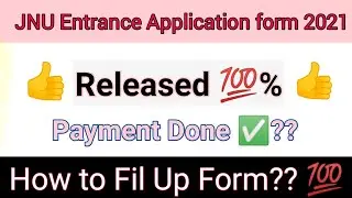 JNU Entrance Application form 2021 || Released | how to fill up form With prospectus