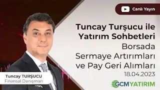 Borsada Sermaye Artırımları ve Pay Geri Alımları