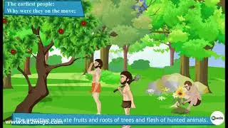 The Earliest People: Why Were They on the Move? | Class 6 Social Science | Nomadic Life Explained