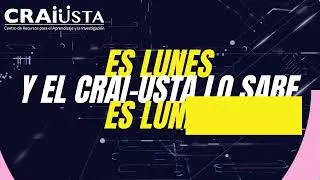 ¡Es lunes y el CRAI-USTA lo sabe!