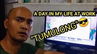 Daily Routine sa Work ni Elvin
