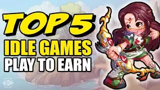PASSIVE INCOME? Top 5 Play to Earn Crypto IDLE GAMES Right Now