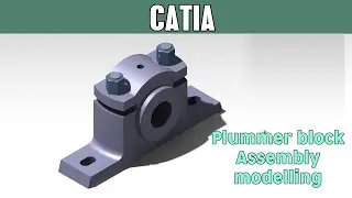 CATIA assembly tutorials for beginners #2 | Plummer Block