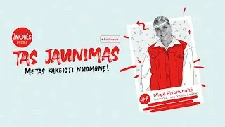 „TAS jaunimas“ #6: Miglė Pivoriūnaitė – apie miuziklus, darželio auklėtinius ir seksizmą Lietuvoje
