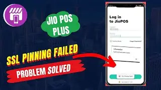 Filters SSL Pinning Failed Problem | Jio Pos Plus NewUpdate 2024 | 100% ProblemSolve in TeachHindOMG