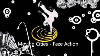 Moving Cities -Faze Action