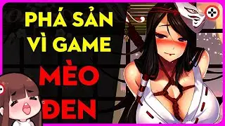 (UNCENSORED) Tựa Game MÈO ĐEN Đã Khiến Studio Làm Ra Nó PHÁ SẢN | TÀ KÍNH