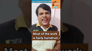 What does"Humdrum"mean?Learn English With KMD.#english #englishvocabulary #spokenteacher #shirts