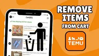 How to Remove Items from Cart on Temu