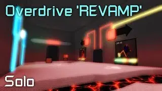 FE2 Map Test (Solo) - Overdrive 'REVAMP' [Insane] By creeperreaper487 + KayoLuvsMayo