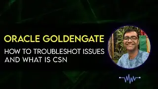 Oracle GoldenGate Troubleshooting in Microservices Architecure | Fix Issues & Troubleshooting Guide