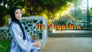 YA LAQOLBIN - AYU DEI ELMIGHWAR (Music Video TMD Media Religi)