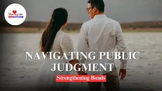 Navigating Public Judgment: Strengthening Bonds #Relationships #PublicJudgment #RelationshipAdvice