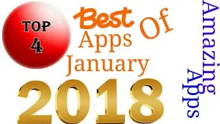 Top 4 best apps for janruary 2018 +1 bonus app || available on playstore