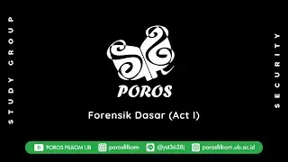 Forensik Dasar (Act I) | Study Group Security #1