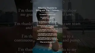What I’m thankful for with my type 1 diabetes #t1d