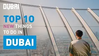The Top 10 Things To Do In Dubai