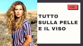 Tutto sulla pelle e il viso 🔴 Jill Cooper LIVE