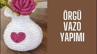 ÖRGÜ VAZO  YAPIMI /ÖRGÜ VAZO/CROCHET POT/ EASY POT PATTERN