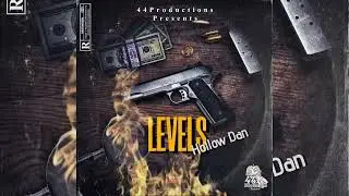 Hollow Dan X 44 Production - Levels ( Official Audio )