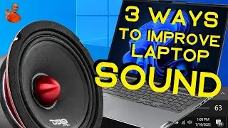 How to improve laptop, PC, computer sound